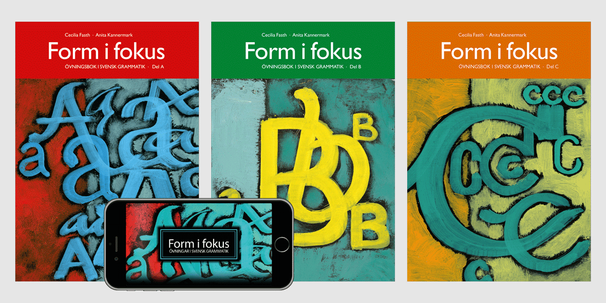 Form i fokus A + B + C + app